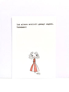 Postkarte "Ich altere schlicht gesagt ungern."